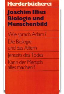 Biologie Und Menschenbild, Joachim Illies