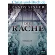 Die Rache, Randy Singer :