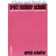 Trotz meiner Schuld, Ulrich Schaffer