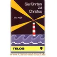 Sie führten zu Christus, Arno Pagel #7