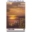 Der Tag ist nicht mehr fern, Winrich Scheffbuch #3