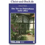 Die Tür im Doktorhaus steht offen, Elsbeth Walch Grossdruck