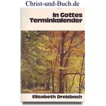 In Gottes Terminkalender 23, Elisabeth Dreisbach