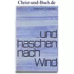 und haschen nach Wind 15 Elisabeth Dreisbach