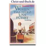 Wohin das Herz uns führt, Janette Oke #O