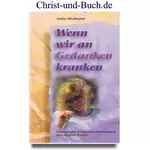 Wenn wir an Gedanken kranken, Arline Westmeier