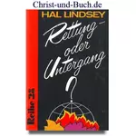 Rettung oder Untergang, Hal Lindsey Reihe 28 #L