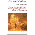 Preussen-Saga 1 Die Rebellion des Herzens, Jost Müller-Bohn