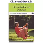 Du schaffst es, Regula, Christa-Maria Ohles