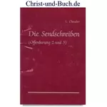 Die Sendschreiben - Offenbarung 2 und 3, L Chaudier