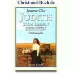 Judith - zum Leben berufen, Janette Oke