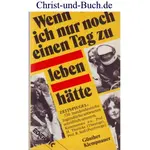 Wenn ich nur noch einen Tag zu leben hätte, Günther Klempnauer #3