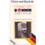 Bonner Zwischenrufe, K. Rüdiger Durth