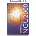 Neues Testament NGÜ 2000 Neue Genfer Übersetzung