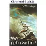 Wo gehn wir hin, Wim Malgo
