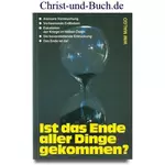 Ist das Ende aller Dinge gekommen, Wim Malgo