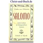 Salomo - sein Leben in klangvollen Versen, Lothar von Seltmann
