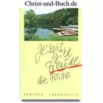 Jesus gibt Freude die Fülle, Günther Carqueville