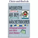 Weisheiten aus dem Wäschetrockner, Patsy Clairmont