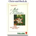 Mut zum Nachdenken über die Probleme der Frau, Eugenia Price