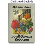 Stress-Familie Robinson, Adrian Plass