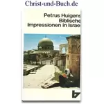 Biblische Impressionen in Israel, Petrus Huigens #3H