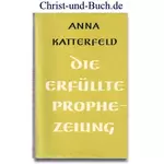 Die erfüllte Prophezeiung, Anna Katterfeld