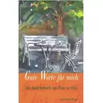 Gute Worte für mich, Gerdi Stoll #S