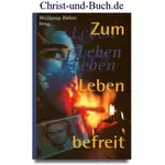 Zum Leben befreit, Wolfgang Bühne #2