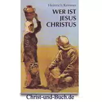 Wer ist Jesus Christus, Heinrich Kemner