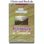 Regenbogen im November, Hanni Lützenbürger