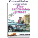 Tino auf fremden Straßen, Heinz Böhm #