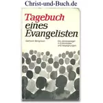 Tagebuch eines Evangelisten - Jahresspiegel in Erlebnissen und Begegnungen, Gerhard Bergmann