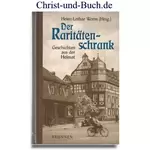 Der Raritätenschrank - Geschichten aus der Heimat, Heinz-Lothar Worm
