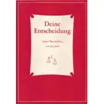 Deine Entscheidung - Sieben Botschaften, Leo Janz