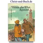 Wenn die Flut kommt, Bettina Bensen