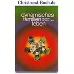 Dynamisches Familienleben, Robert Schuller