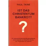 Ist das Christentum bankrott? Paul Taine