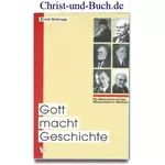 Gott macht Geschichte, Ernst Schrupp #7S