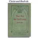 Das Tor der Hoffnung - historische Erzählung aus der Zeit Alfred des Großen