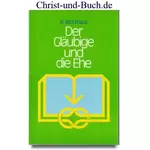 Der Gläubige und die Ehe, R. Brockhaus