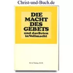 Die Macht des Gebets, R.A. Torrey