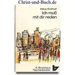 Ich muss mit dir reden, Klaus Eickhoff