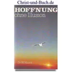 Hoffnung ohne Illusion, Winfried Noack