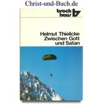Zwischen Gott und Satan, Helmut Thielicke