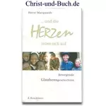 und die Herzen taten sich auf, Horst Marquardt