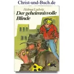 Der geheimnisvolle Blinde, Helmut Ludwig