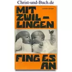 Mit Zwillingen fing es an, Lisbeth Burger