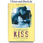 It started with a kiss - Die Geschichte von Laura und Til, Sünje Pohlmeier