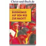Buddhismus auf dem Weg zur Macht? Martin Kamphuis, Elke Kamphuis